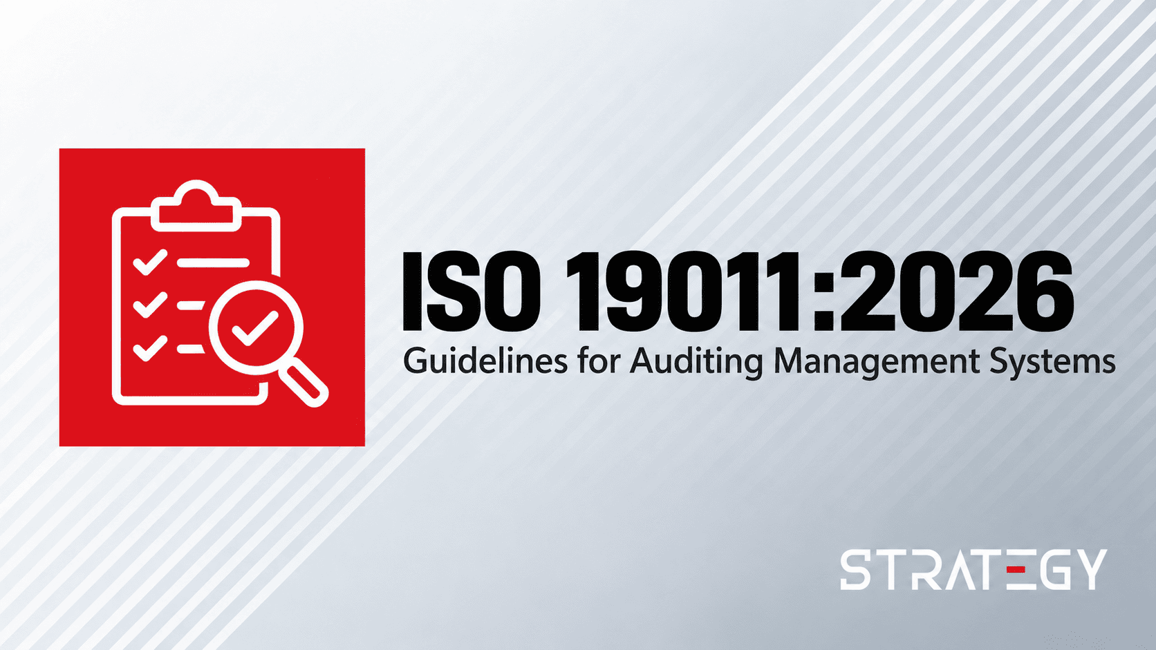 ISO 19011:2026 – насоки за одитиране на системи за управление и вътрешни одити